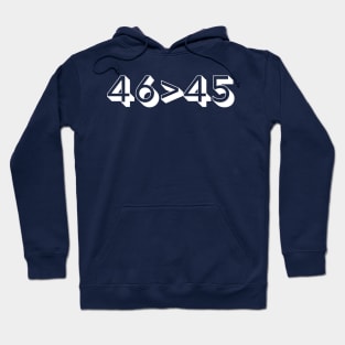 46th President of United State Hoodie